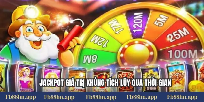 Nổ Hũ Fb88 Là Gì? Tìm Hiểu Luật Chơi & Cách Quay Slot Dễ Nổ Jackpot 5 Jackpot giá trị khủng tích lũy qua thời gian