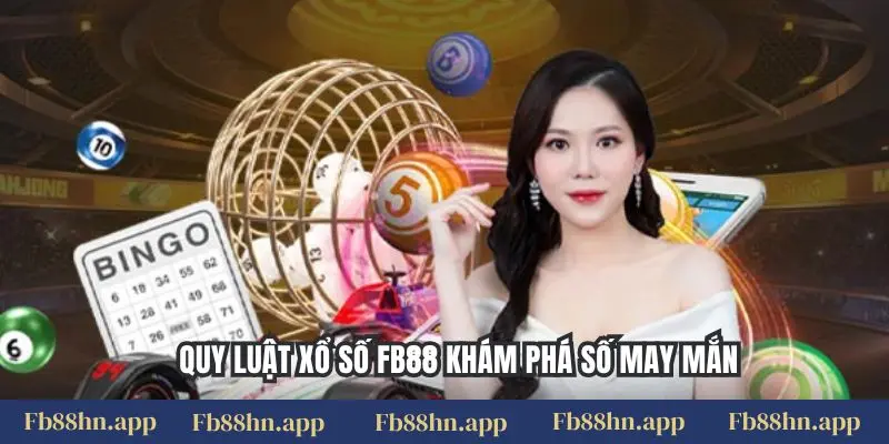 Giải Mã Quy Luật Xổ Số Fb88: Cách Tính Toán Để Tăng Tỷ Lệ Trúng Thưởng 4 Quy luật xổ số FB88 khám phá số may mắn