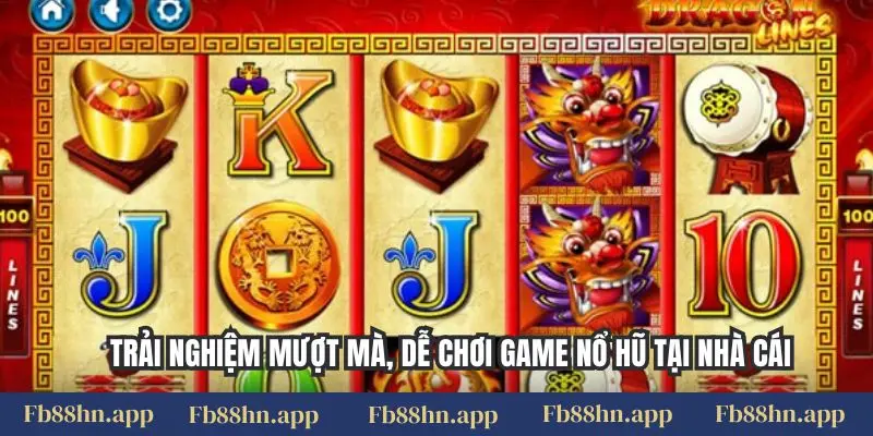 Top Game Nổ Hũ Fb88 Hot Nhất 2026: Quay Mỏi Tay - Trúng Thưởng Lớn 5 Trải nghiệm mượt mà, dễ chơi game nổ hũ tại nhà cái